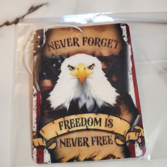 Never Forget Freedom Is Never Free American Eagle Car Air Freshener - Picture 4 of 4